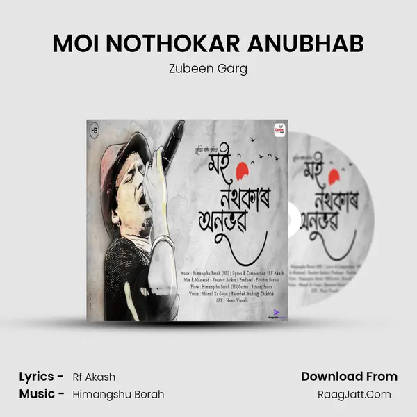 MOI NOTHOKAR ANUBHAB - Zubeen Garg