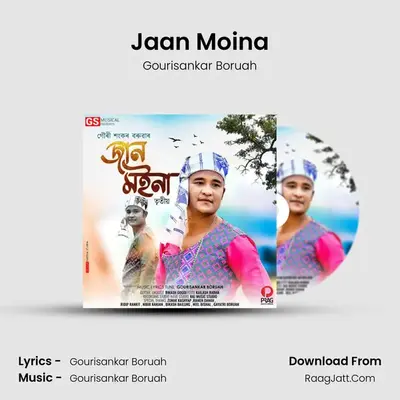 Jaan Moina - Gourisankar Boruah