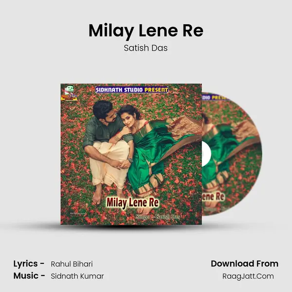 Milay Lene Re - Satish Das