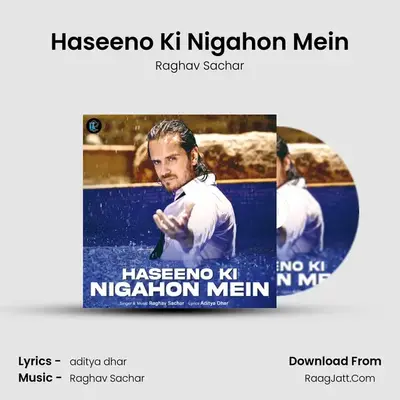 Haseeno Ki Nigahon Mein mp3 song