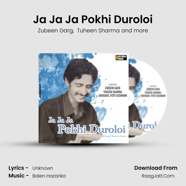Ja Ja Ja Pokhi Duroloi - Single - Zubeen Garg