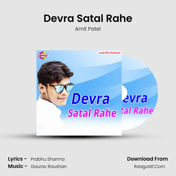 Devra Satal Rahe MP3 Song by Amit Patel Cover