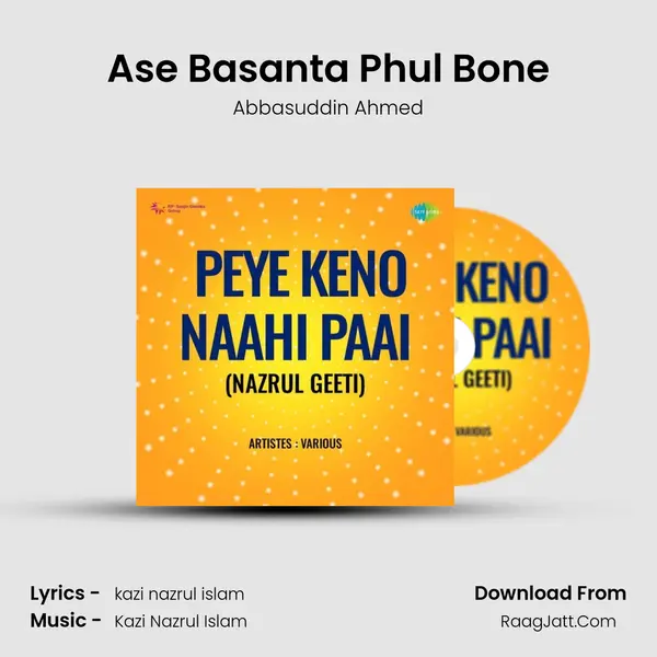 Ase Basanta Phul Bone MP3 Song by Abbasuddin Ahmed Cover