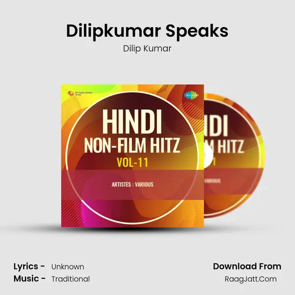 Dilipkumar Speaks MP3 Song by Dilip Kumar Cover