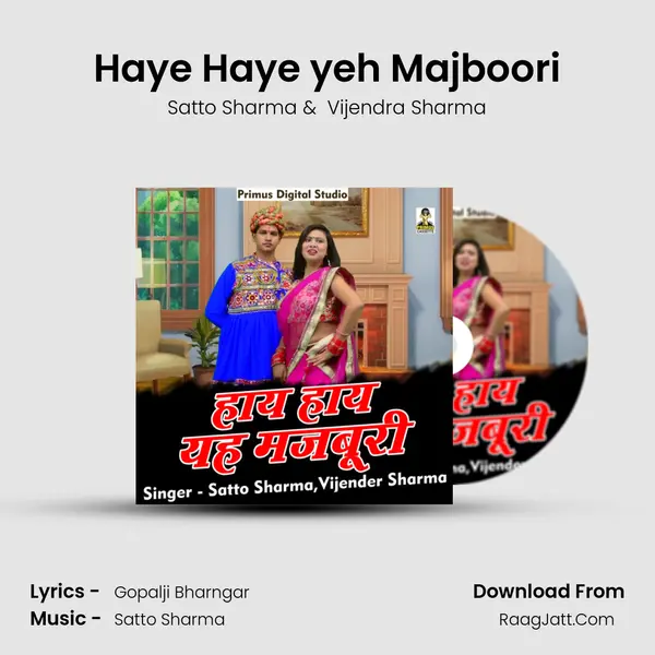 Haye Haye yeh Majboori MP3 Song by Satto Sharma Cover