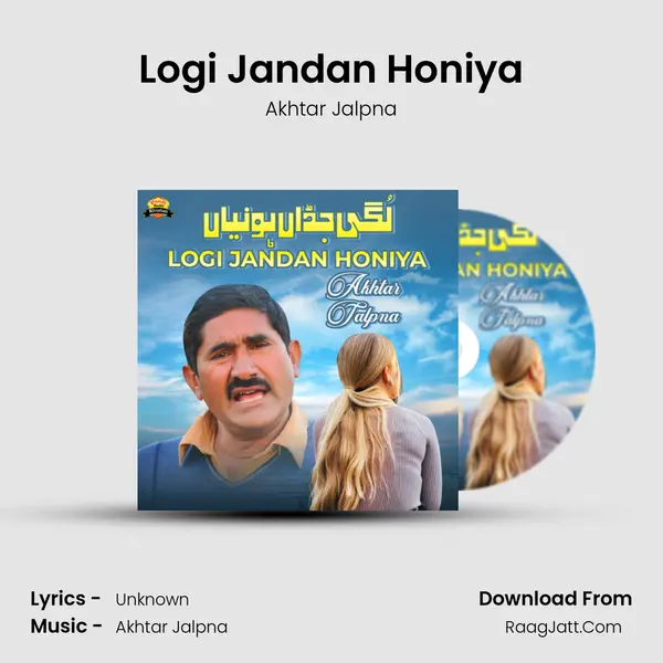 Logi Jandan Honiya - Single - Akhtar Jalpna