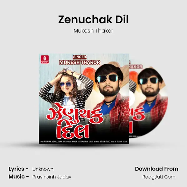Zenuchak Dil - Single - Mukesh Thakor