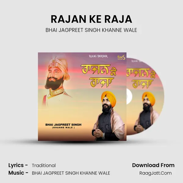 RAJAN KE RAJA MP3 Song by BHAI JAGPREET SINGH KHANNE WALE Cover