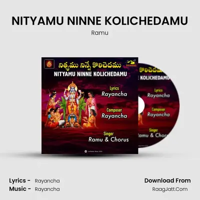 NITYAMU NINNE KOLICHEDAMU - Ramu