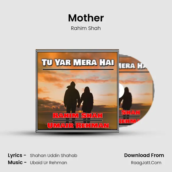 Mother MP3 Song by Rahim Shah Cover