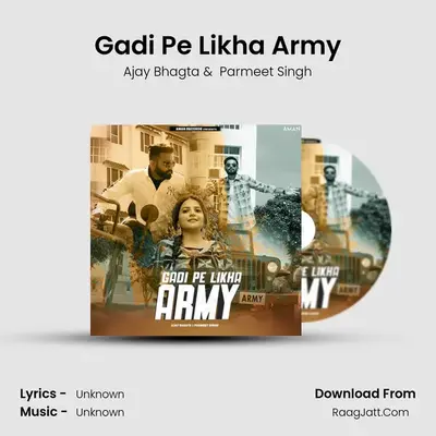 Gadi Pe Likha Army MP3 Song by Ajay Bhagta Cover