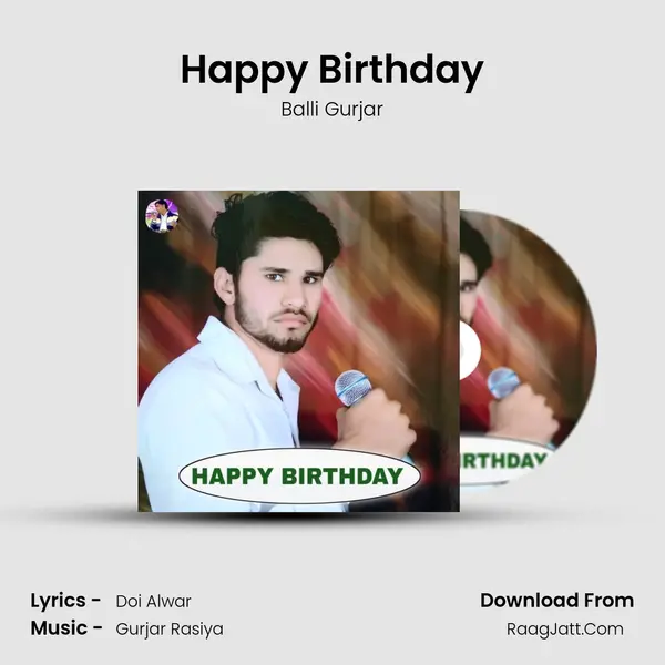 Happy Birthday MP3 Song by Balli Gurjar Cover