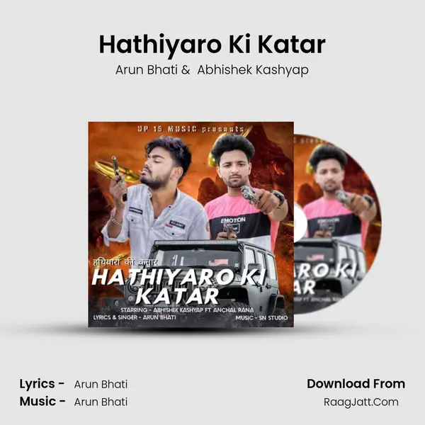 Hathiyaro Ki Katar MP3 Song by Arun Bhati Cover