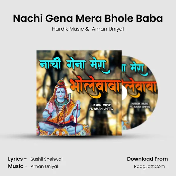 Nachi Gena Mera Bhole Baba MP3 Song by Hardik Music Cover