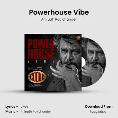 Powerhouse Vibe (From Coolie) - Anirudh Ravichander