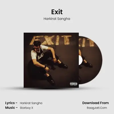 Exit MP3 Song by Harkirat Sangha Cover