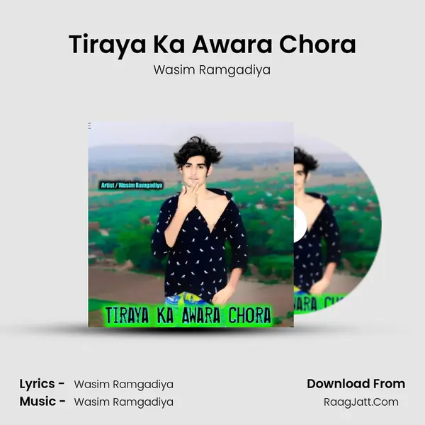 Tiraya Ka Awara Chora mp3 song