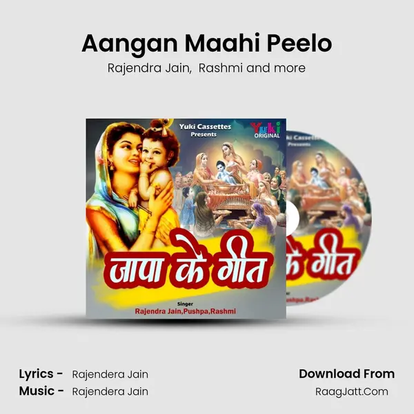 Aangan Maahi Peelo mp3 song