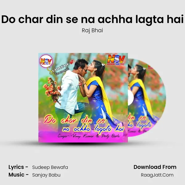 Do char din se na achha lagta hai mp3 song