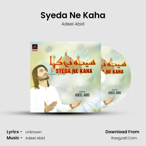 Syeda Ne Kaha - Adeel Abid