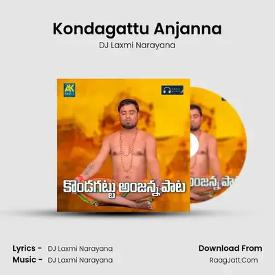 Kondagattu Anjanna MP3 Song by DJ Laxmi Narayana Cover