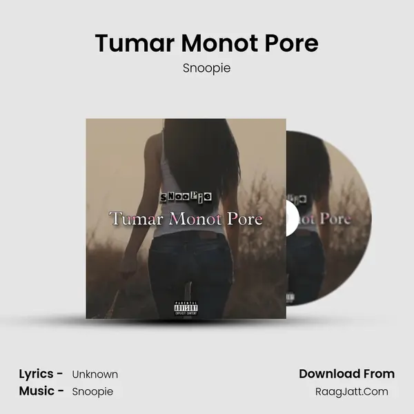 Tumar Monot Pore MP3 Song by Snoopie Cover