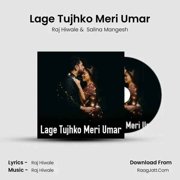 Lage Tujhko Meri Umar mp3 song