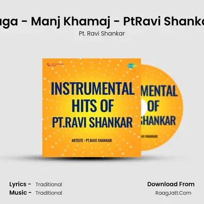Raga - Manj Khamaj - PtRavi Shankar (Sitar) Cover