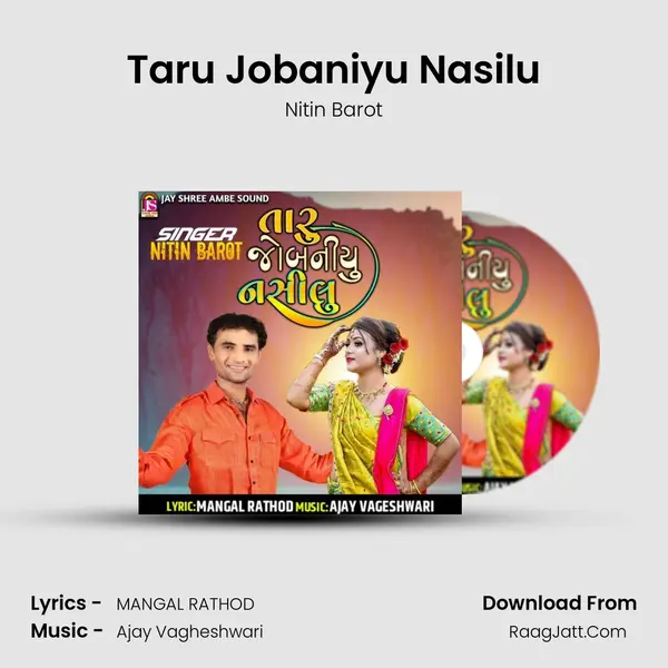 Taru Jobaniyu Nasilu mp3 song