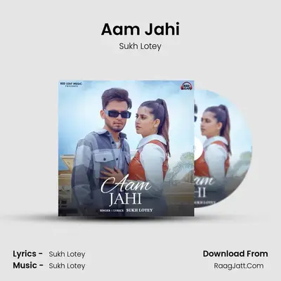 Aam Jahi mp3 song