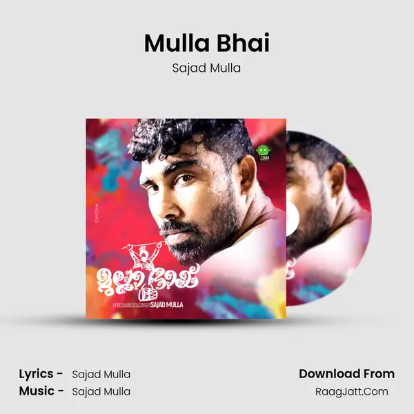 Mulla Bhai - Sajad Mulla