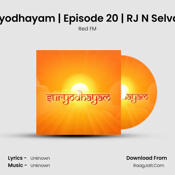 Suryodhayam | Episode 20 | RJ N Selvaraj mp3 song