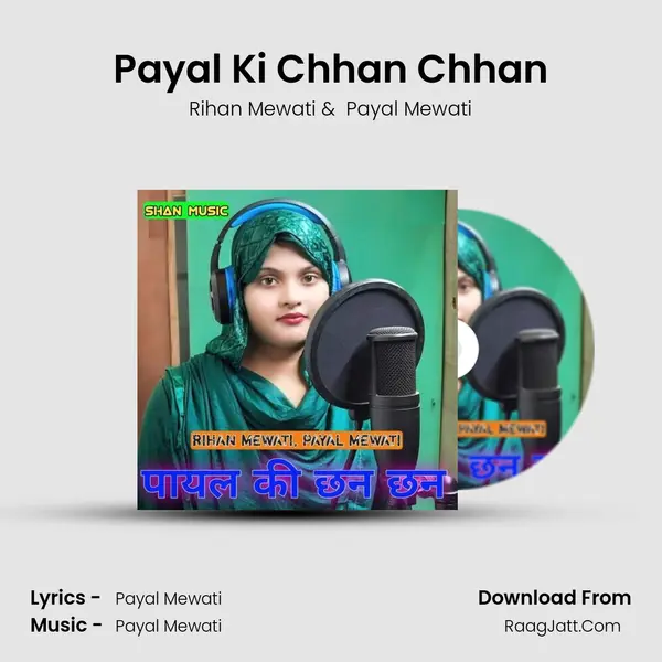 Payal Ki Chhan Chhan - Rihan Mewati