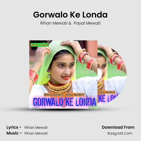 Gorwalo Ke Londa - Rihan Mewati