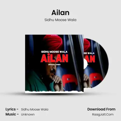 Ailan - Sidhu Moose Wala