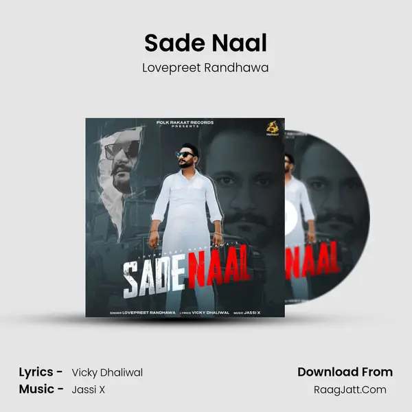 Sade Naal - Lovepreet Randhawa