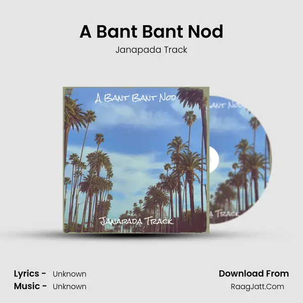 A Bant Bant Nod mp3 song