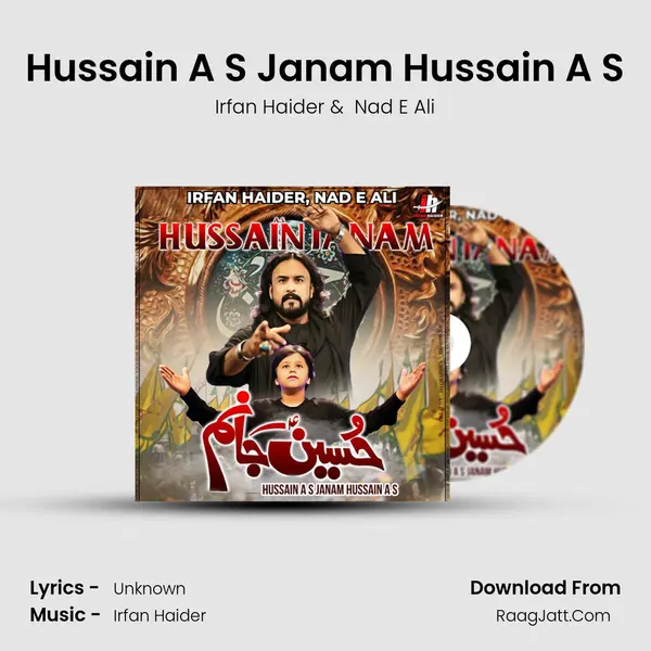 Hussain A S Janam Hussain A S - Single - Irfan Haider