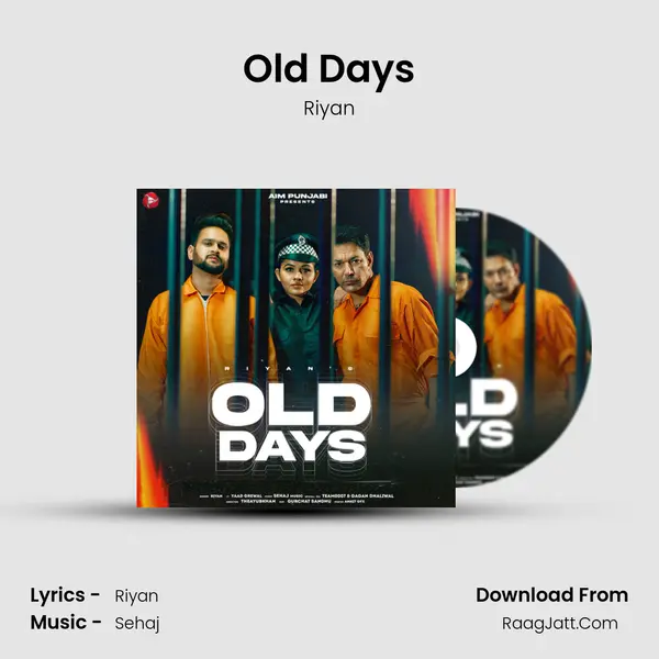 Old Days - Riyan