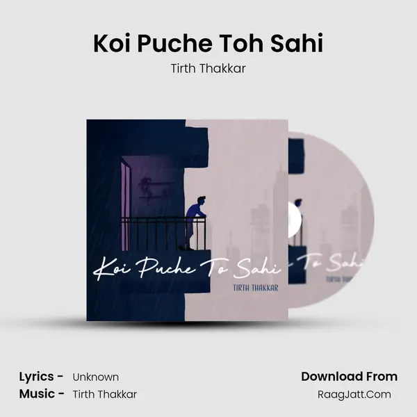 Koi Puche Toh Sahi MP3 Song by Tirth Thakkar Cover