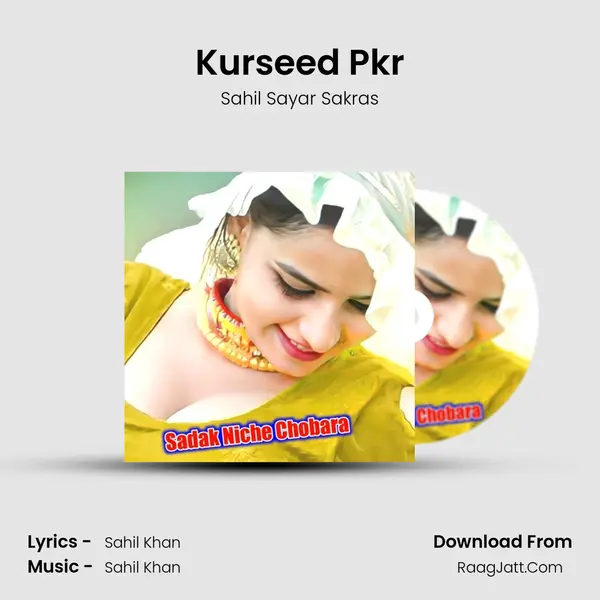 Kurseed Pkr MP3 Song by Sahil Sayar Sakras Cover