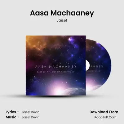 Aasa Machaaney (Radio Edit) - Jaisef