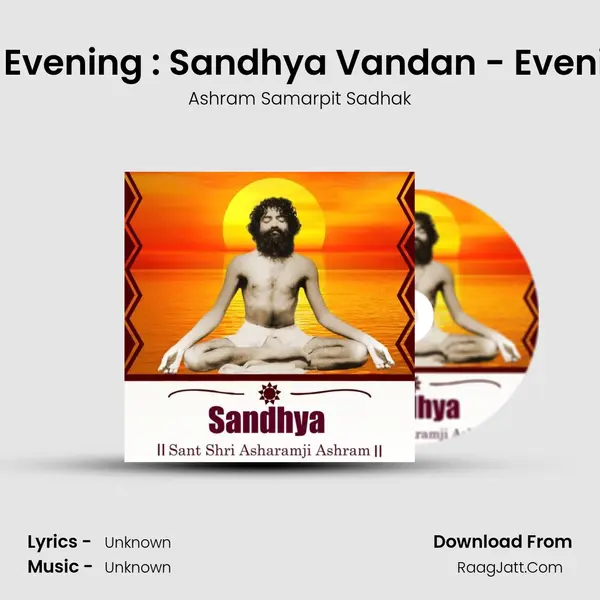 Aug 3,2022 Wednesday : Evening : Sandhya Vandan - Evening Shri Krishan Govind... MP3 Song by Ashram Samarpit Sadhak Cover