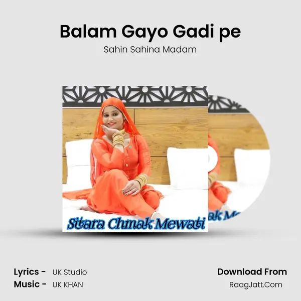 Balam Gayo Gadi pe MP3 Song by Sahin Sahina Madam Cover