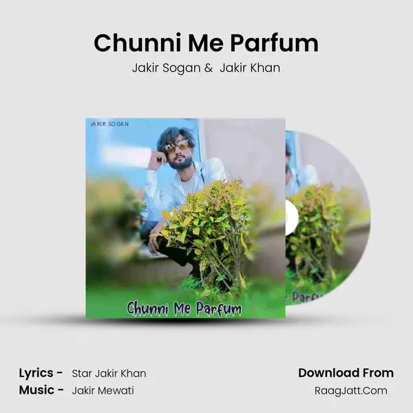 Chunni Me Parfum mp3 song