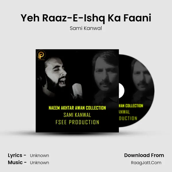 Yeh Raaz-E-Ishq Ka Faani MP3 Song by Sami Kanwal Cover