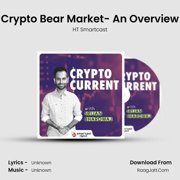 Crypto Bear Market- An Overview MP3 Song by HT Smartcast Cover