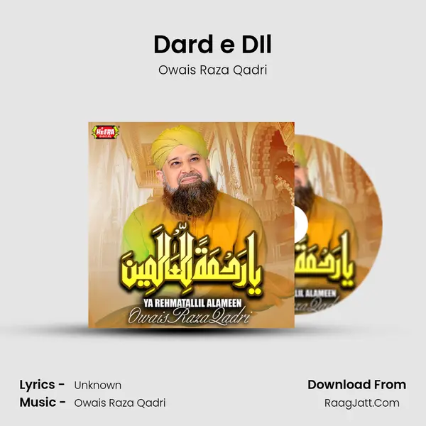 Dard e DIl MP3 Song by Owais Raza Qadri Cover