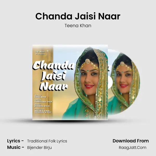 Chanda Jaisi Naar - Teena Khan
