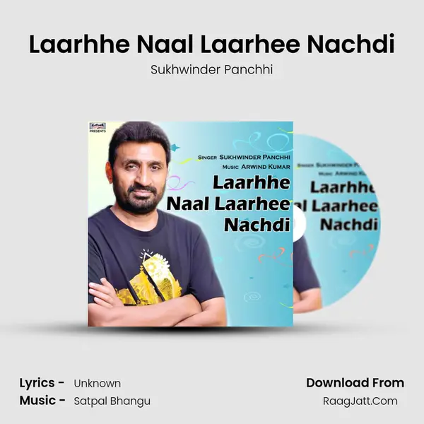 Laarhhe Naal Laarhee Nachdi mp3 song